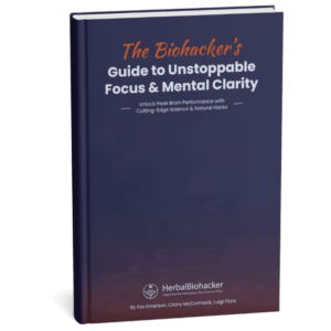 The Biohacker's Guide to Unstoppable Focus & Mental Clarity